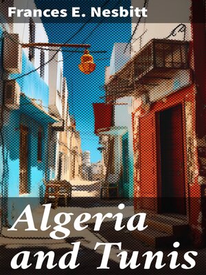 cover image of Algeria and Tunis